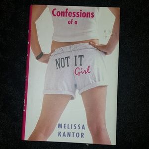 Confessions of a Not It Girl by Melissa Kantor